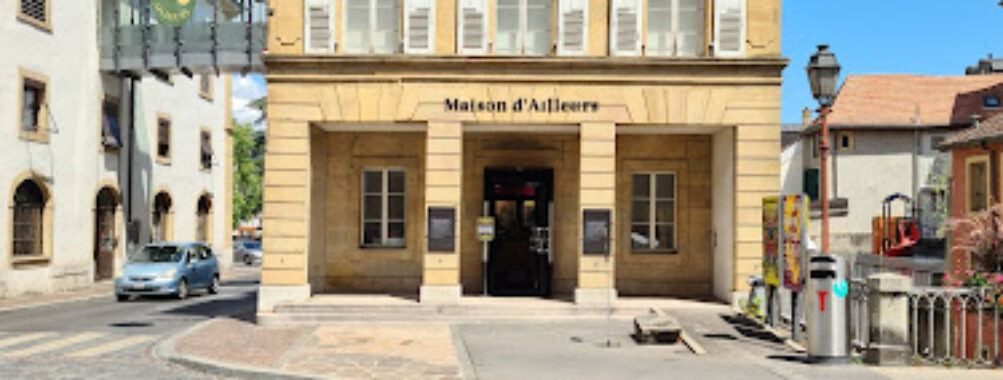Maison d'Ailleurs Travel Forum Reviews