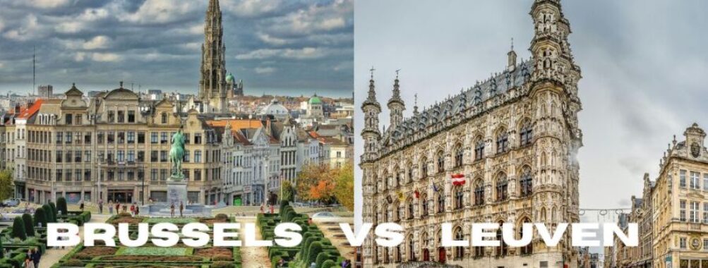 Brussels vs Leuven Which Belgian City Offers the Best Cultural Experience in 2025