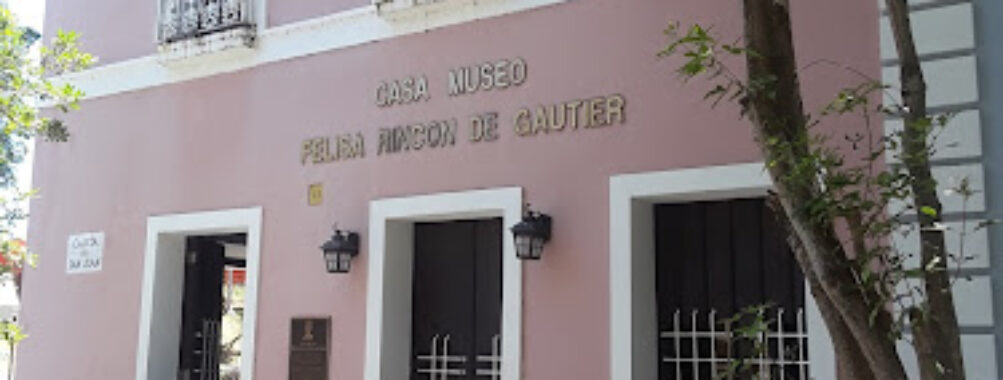 Casa y Museo Felisa Rincón de Gautier Travel Forum Reviews