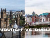 Edinburgh vs Dublin: Which Historic Capital Offers Better Value for Culture Lovers in 2025
