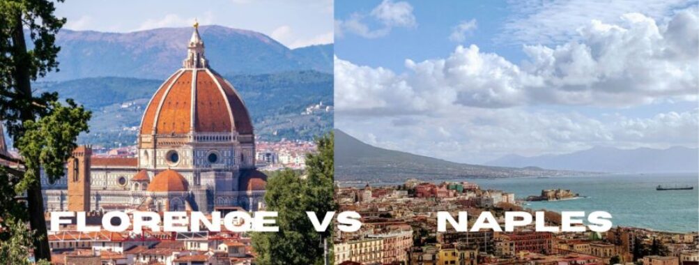 Florence vs Naples