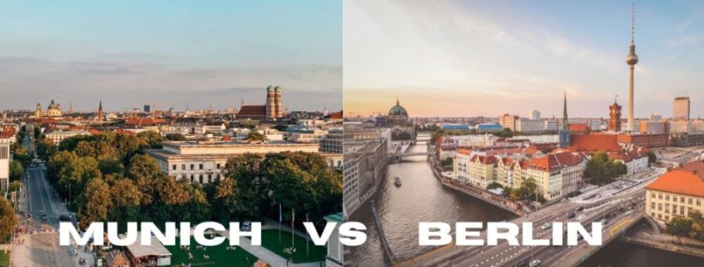 Munich vs Berlin