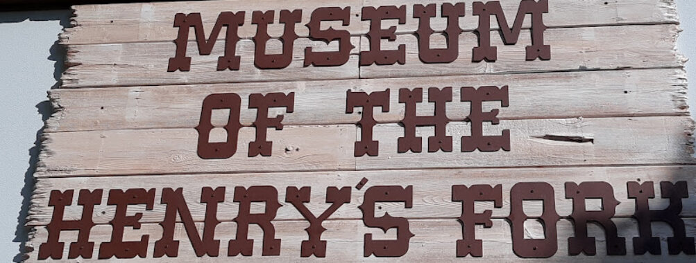 Museum of the Henry's Fork Travel Forum Reviews
