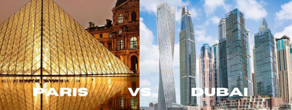 Paris vs Dubai