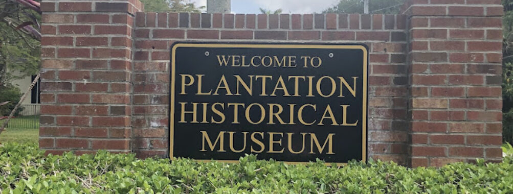 Plantation Historical Museum Travel Forum Reviews
