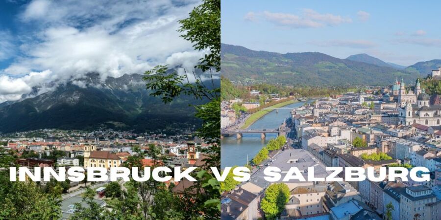 Salzburg vs Innsbruck 5 Key Differences Between Austrias Alpine Gems
