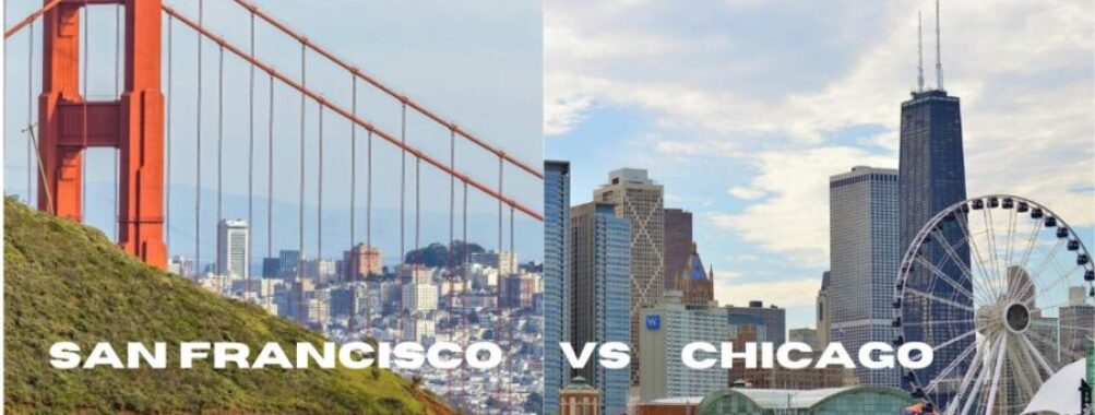 San Francisco vs Chicago: Battle of America’s Iconic Cities Revealed