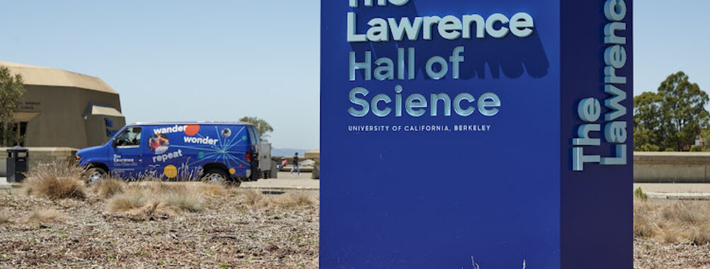 The Lawrence Hall of Science Travel Forum Reviews