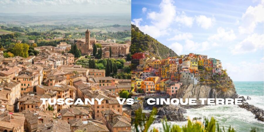 Tuscany vs Cinque Terre 7 Key Differences to Shape Your Italian Dream Vacation
