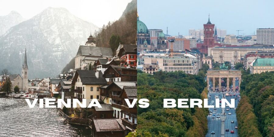 Vienna vs Berlin 5 Key Differences to Shape Your European Adventure