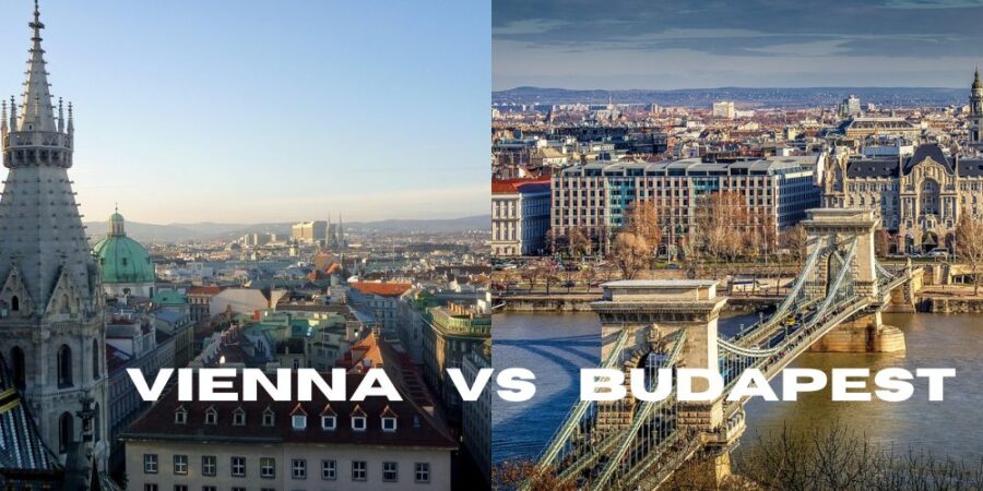 Vienna vs Budapest Which Historic Capital Offers Better Value in 2025