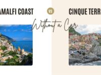 Amalfi Coast vs Cinque Terre Without a Car: Essential Guide & Insider Tips