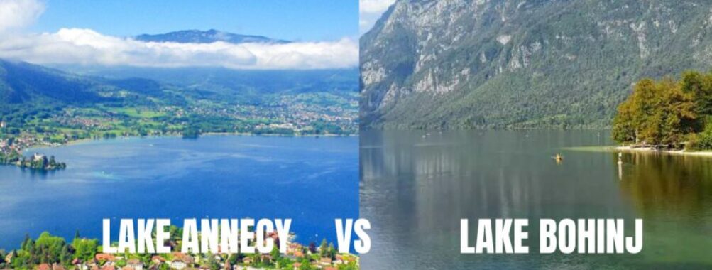 Lake Annecy vs Lake Bohinj: 7 Key Differences for Your Next Adventure