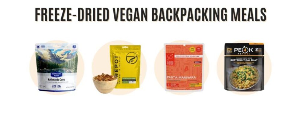 Freeze-Dried Vegan Backpacking Meals: Surprisingly Tasty Picks for Adventurous Hikers