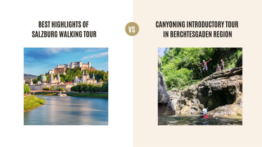 Best Highlights of Salzburg Walking Tour vs Canyoning Introductory Tour in Berchtesgaden Region: Which Tour Is Better?