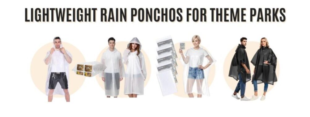 Lightweight Rain Ponchos for Theme Parks: Expert Tips to Stay Dry All Day