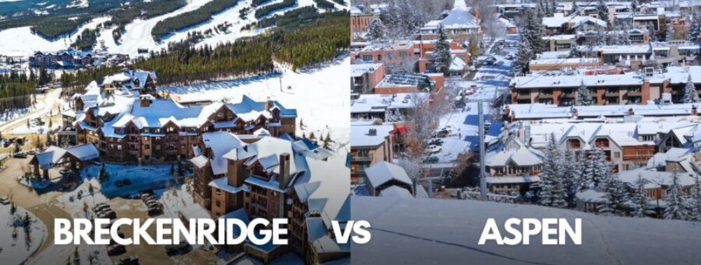 Breckenridge vs Aspen: Key Differences to Know Before Booking Your Colorado Ski Getaway