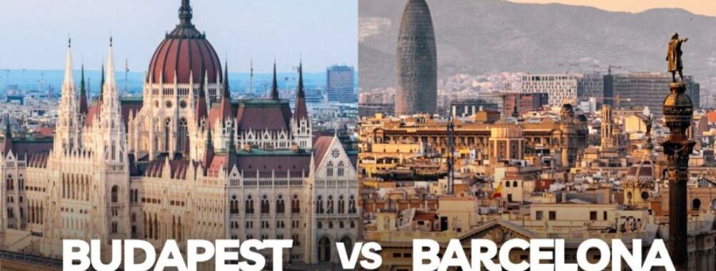 Budapest vs Barcelona: Which European Gem Offers the Ultimate City Break?