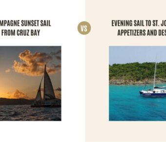 Champagne Sunset Sail from Cruz Bay vs Evening Sail to St. John with Appetizers and Desserts: Which Tour is Better?