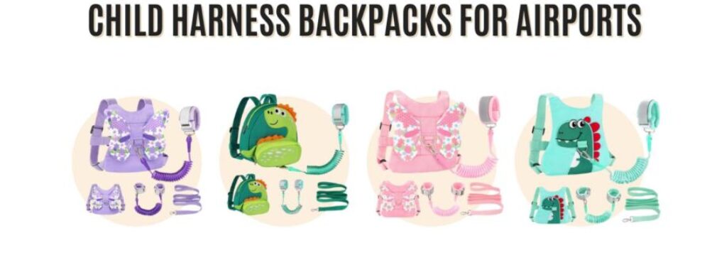 Child Harness Backpacks for Airports: Expert Tips Travelers Wish They Knew