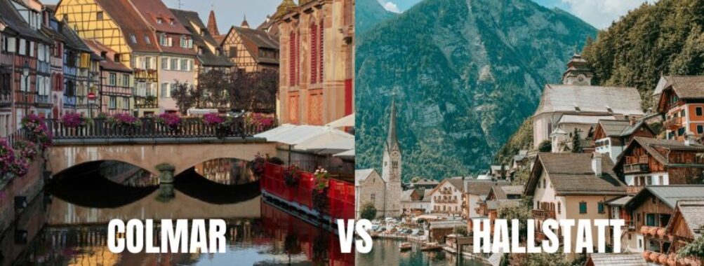 Colmar vs Hallstatt: 7 Essential Differences & Travel Secrets Revealed