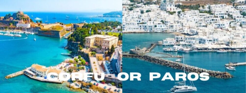 Corfu vs Paros: Which Greek Paradise Offers the Better Island Experience in 2025