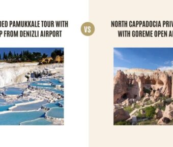 Daily Guided Pamukkale Tour with Pick-Up from Denizli Airport vs North Cappadocia Private Day Tour with Goreme Open Air Museum: Which Tour Is Better?