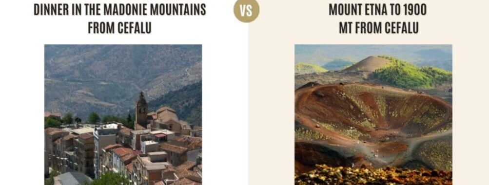 Dinner in the Madonie Mountains from Cefalu vs Mount Etna to 1900 Mt from Cefalu: Which Tour Is Better?