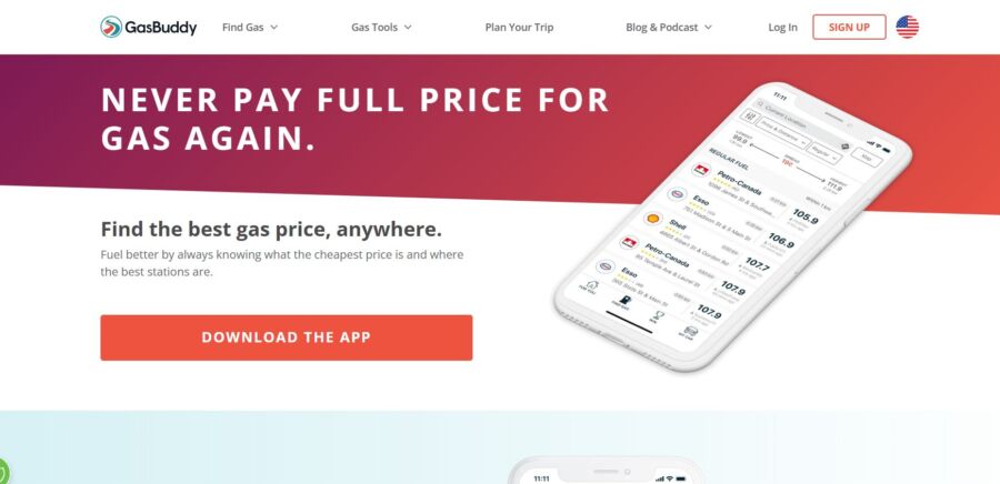 GasBuddy homepage with a bold banner stating 'Never Pay Full Price for Gas Again.' A smartphone displays a gas price comparison app. The page features a call-to-action button to download the app, set against a gradient background.