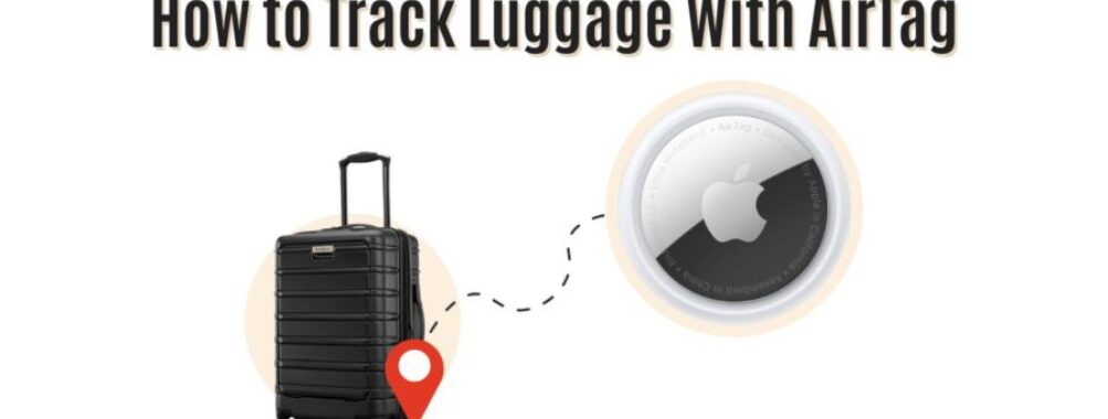 How to Track Luggage With AirTag Without Data Roaming: Expert Traveler Secrets
