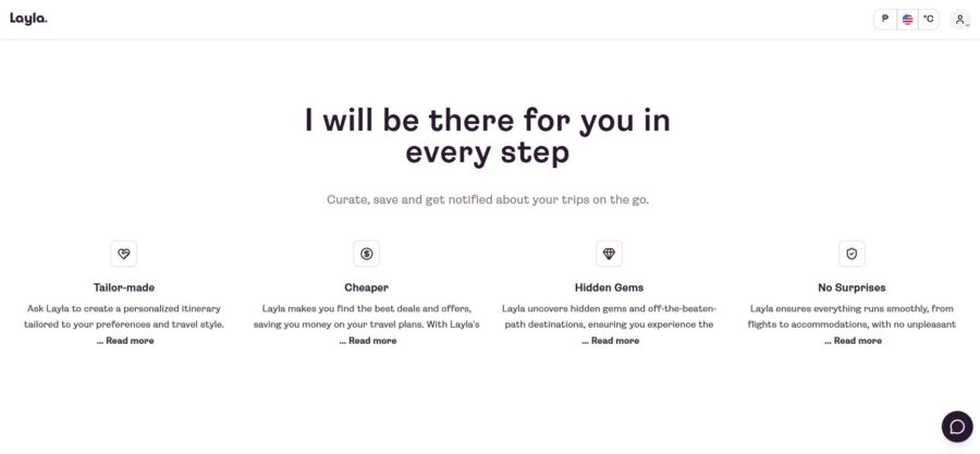 Layla.ai website section promoting a travel service with the tagline 'I will be there for you in every step.' Features four benefits: Tailor-made itineraries, cost savings, discovering hidden gems, and guaranteeing no surprises, each with icons and 'Read more' links. Clean and minimalist design