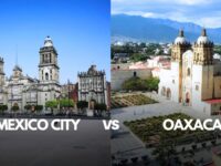 Mexico City vs Oaxaca: Essential Differences to Know Before Your Mexican Adventure