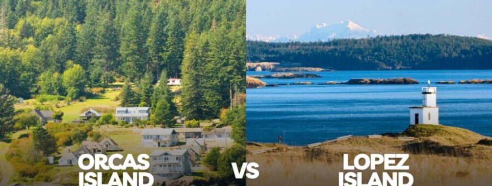 Orcas Island vs Lopez Island: Which San Juan Gem Fits You Best?