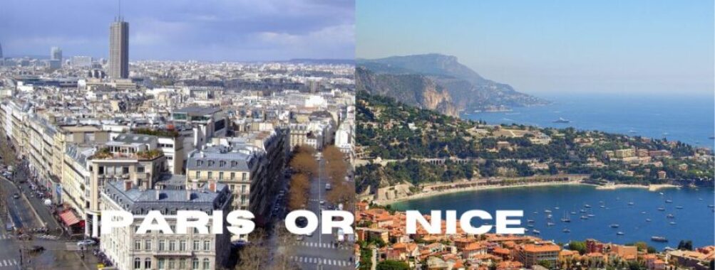 Paris vs Nice: Which French Riviera Dream Destination Is Best For You in 2025