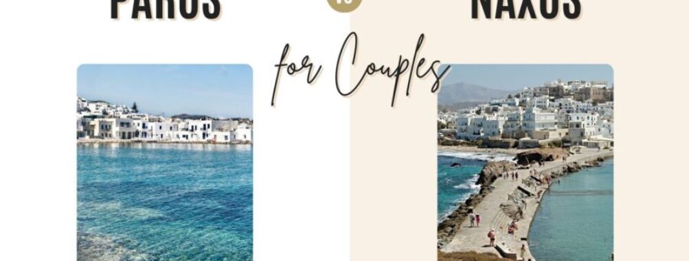 Paros or Naxos for Couples: Ultimate Greek Island Showdown