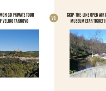Pokémon Go Private Tour of Veliko Tarnovo vs Skip-The-Line Open Air Ethnographic Museum Etar Ticket in Garbrovo: Which Tour Is Better?