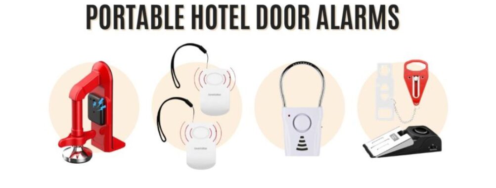 Portable Hotel Door Alarms: Must-Have Security Gadgets Every Traveler Should Pack