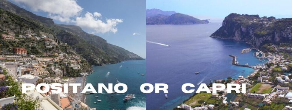 Positano vs Capri: Which Enchanting Italian Coast Gem is Your Perfect Match?