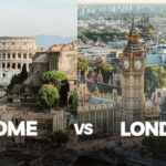 Rome vs London: Key Differences Every Traveler Should Know