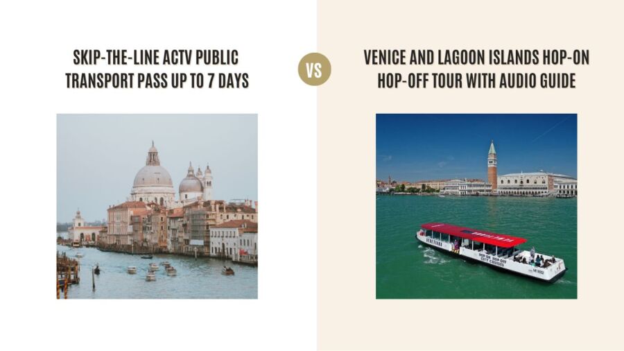 Skip-The-Line ACTV Public Transport Pass Up to 7 Days vs Venice and Lagoon Islands Hop-On Hop-Off Tour with Audio Guide: Which Tour Is Better?