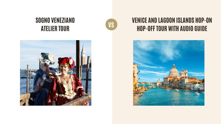 Sogno Veneziano Atelier Tour vs Venice and Lagoon Islands Hop-On Hop-Off Tour with Audio Guide: Which Tour Is Better?