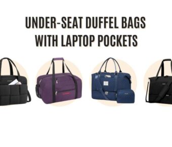 Under-Seat Duffel Bags with Laptop Pockets: Expert Picks for Stress-Free Air Travel